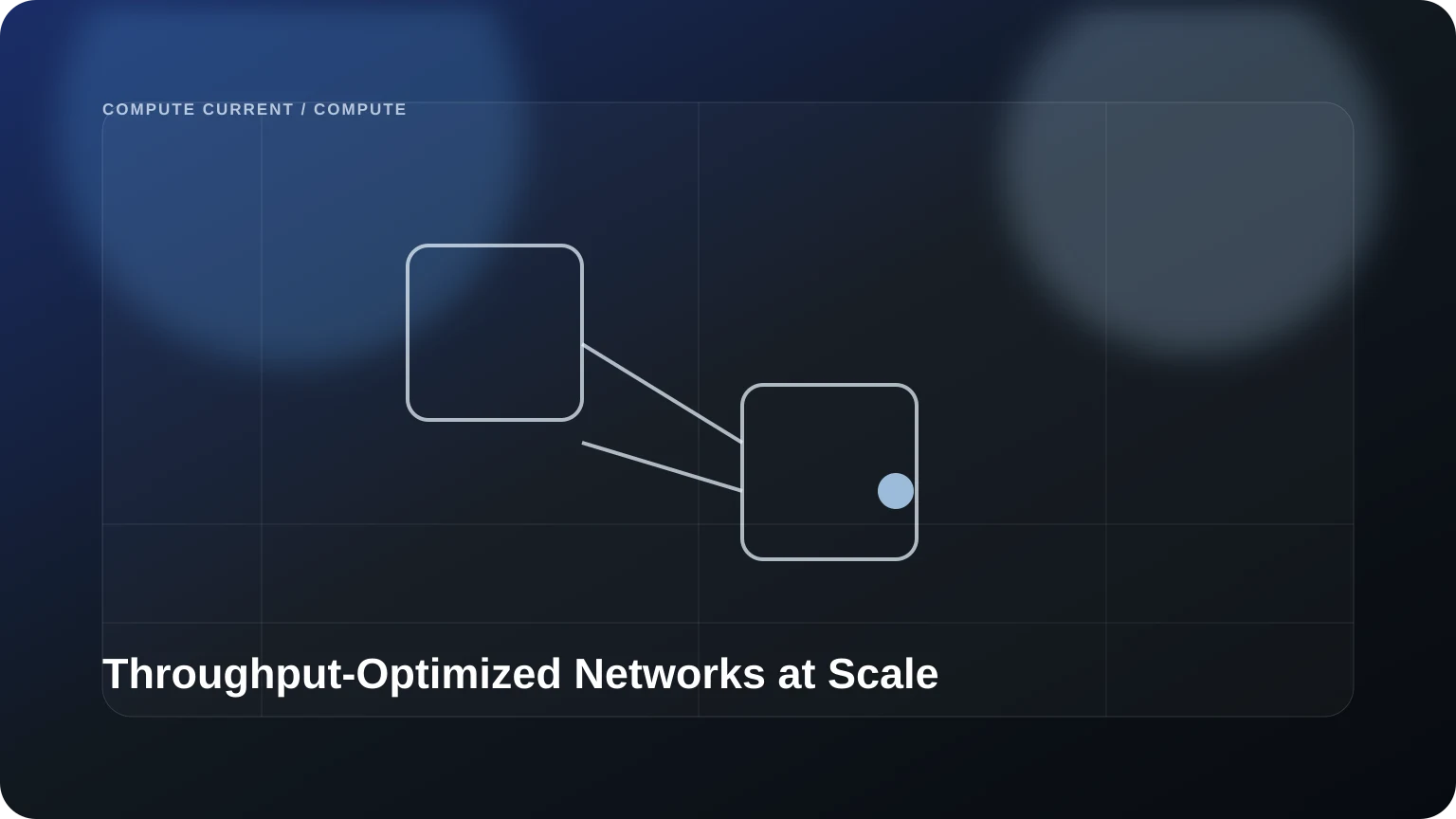 Throughput-Optimized Networks at Scale editorial visual