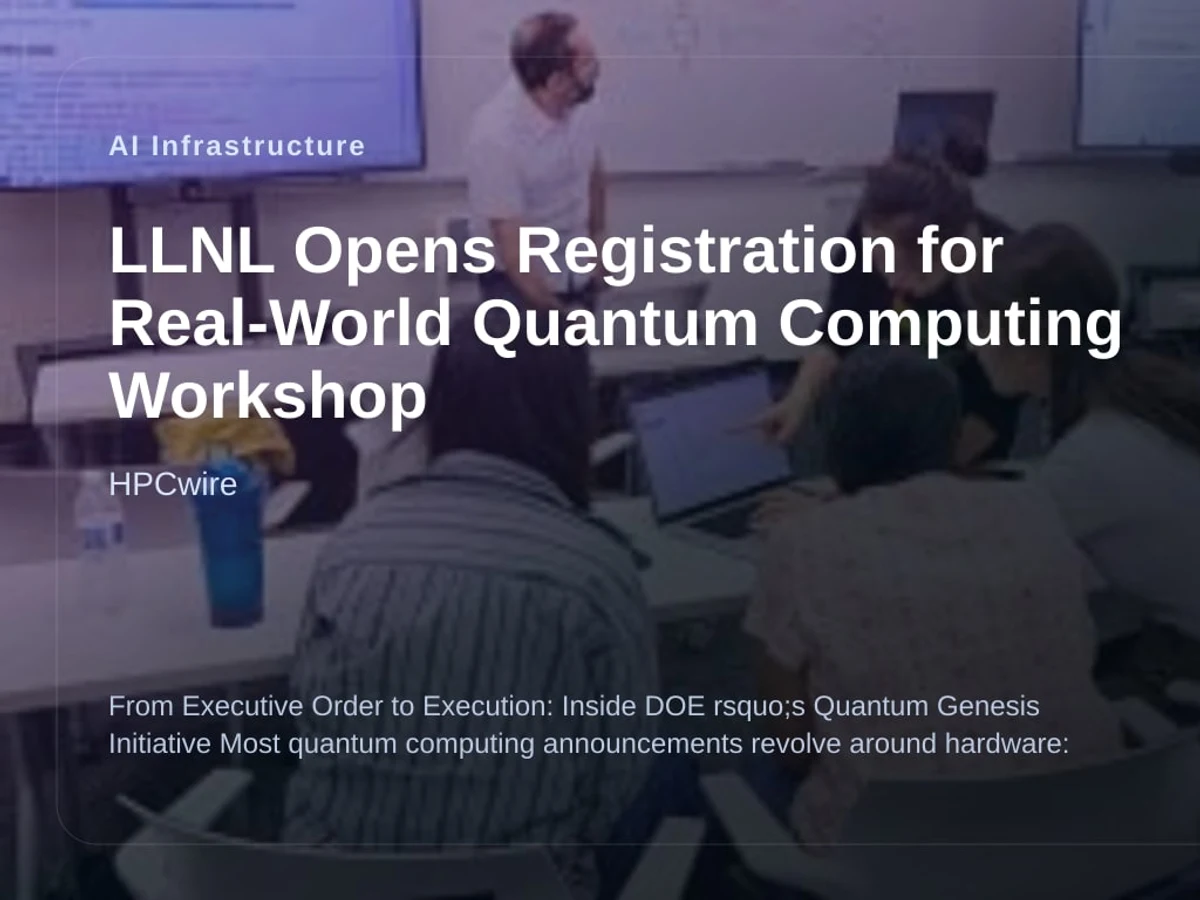 LLNL Opens Registration for Real-World Quantum Computing Workshop editorial visual