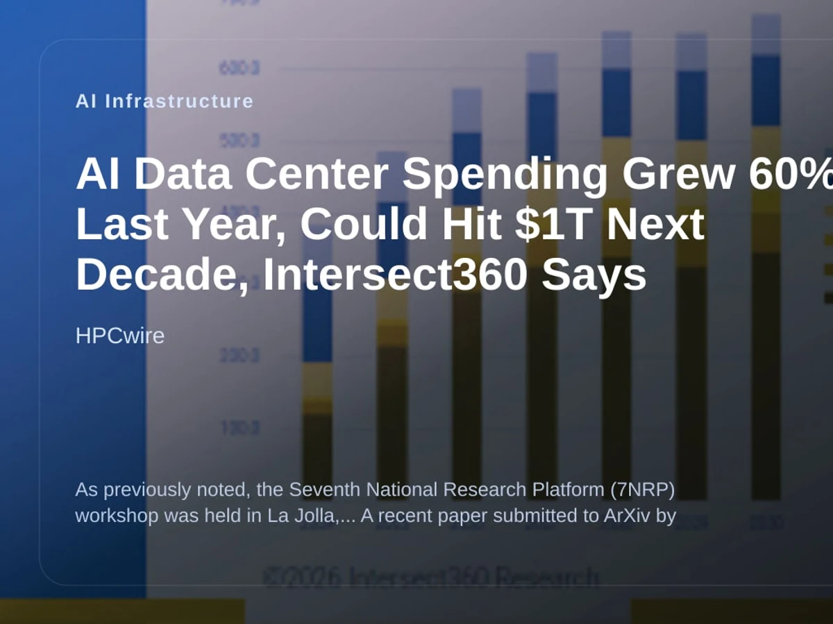 AI Data Center Spending Grew 60% Last Year, Could Hit $1T Next Decade, Intersect360 Says editorial visual